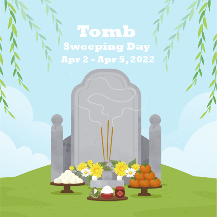 Tomb Sweeping Day holiday notice!